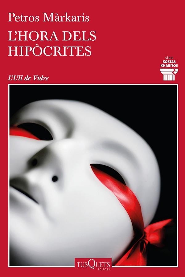 HORA DELS HIPÒCRITES, L' | 9788490668092 | MÁRKARIS, PETROS | Llibreria La Gralla | Llibreria online de Granollers