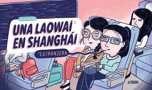 UNA LAOWAI EN SHANGHÁI | 9788417575779 | RIERA, ELISA | Llibreria La Gralla | Llibreria online de Granollers