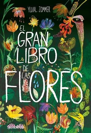 GRAN LIBRO DE LAS FLORES, EL | 9788426146434 | ZOMMER, YUVAL | Llibreria La Gralla | Librería online de Granollers