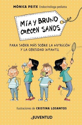 MÍA Y BRUNO CRECEN SANOS | 9788426146564 | PEITX I TRIAY, MÒNICA | Llibreria La Gralla | Librería online de Granollers