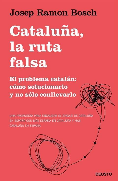 CATALUÑA, LA RUTA FALSA | 9788423431540 | BOSCH, JOSEP RAMON | Llibreria La Gralla | Librería online de Granollers