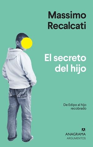 SECRETO DEL HIJO,. EL | 9788433964526 | RECALCATI, MASSIMO | Llibreria La Gralla | Librería online de Granollers
