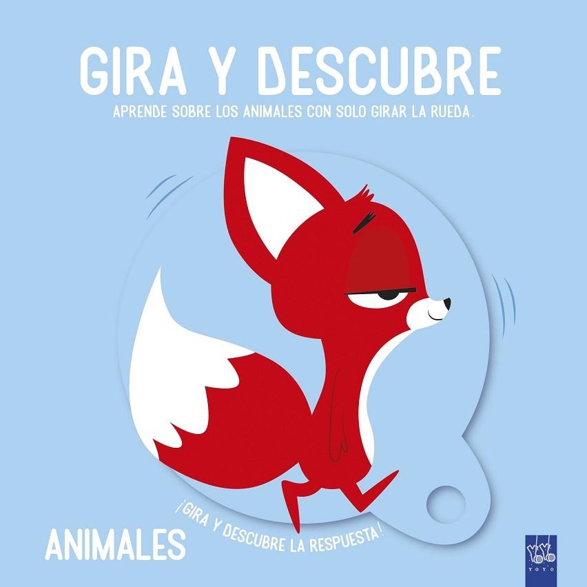 GIRA Y DESCUBRE. ANIMALES | 9788408221449 | YOYO | Llibreria La Gralla | Llibreria online de Granollers