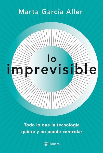 LO IMPREVISIBLE | 9788408221708 | GARCÍA ALLER, MARTA | Llibreria La Gralla | Librería online de Granollers