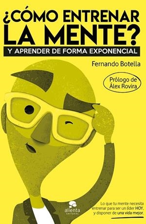 CÓMO ENTRENAR LA MENTE? | 9788413440132 | BOTELLA, FERNANDO | Llibreria La Gralla | Librería online de Granollers