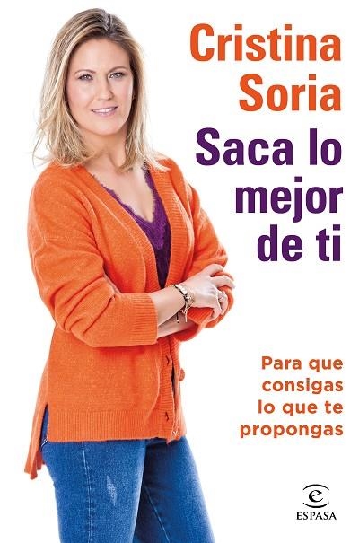 SACA LO MEJOR DE TI | 9788467059199 | SORIA, CRISTINA | Llibreria La Gralla | Librería online de Granollers