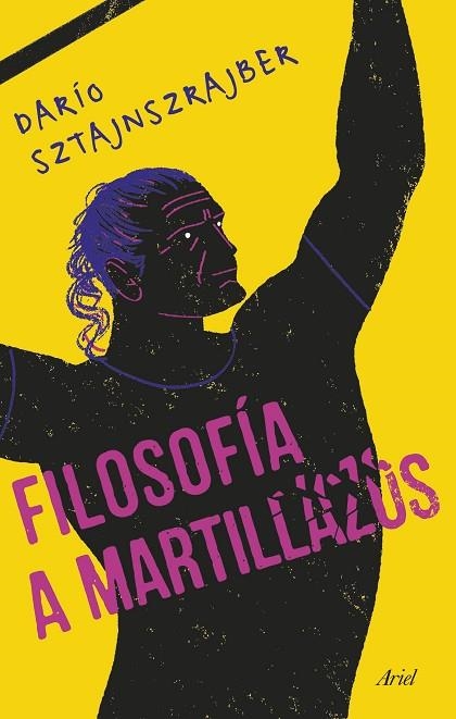 FILOSOFÍA A MARTILLAZOS | 9788434432291 | SZTAJNSZRAJBER, DARÍO | Llibreria La Gralla | Llibreria online de Granollers