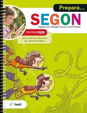 Q. PREPARA... SEGON | 9788441233478 | EQUIP PEDAGÒGIC I EDITORIAL DE TEXT | Llibreria La Gralla | Librería online de Granollers