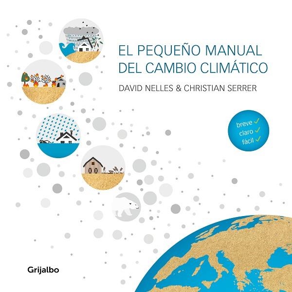 PEQUEÑO MANUAL DEL CAMBIO CLIMÁTICO, EL | 9788418007255 | NELLES, DAVID/SERRER, CHRISTIAN | Llibreria La Gralla | Llibreria online de Granollers