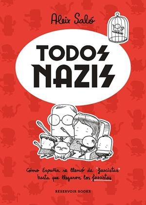 TODOS NAZIS | 9788417910716 | SALÓ, ALEIX | Llibreria La Gralla | Librería online de Granollers