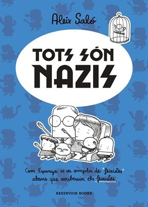 TOTS SÓN NAZIS | 9788417910723 | SALÓ, ALEIX | Llibreria La Gralla | Librería online de Granollers