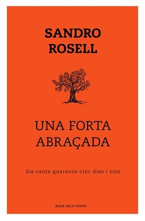 UNA FORTA ABRAÇADA | 9788417909352 | ROSELL, SANDRO | Llibreria La Gralla | Llibreria online de Granollers