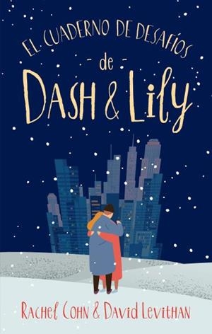 CUADERNO DE DESAFÍOS DE DASH & LILY, EL | 9788492918928 | COHN, RACHEL/LEVITHAN, DAVID | Llibreria La Gralla | Librería online de Granollers