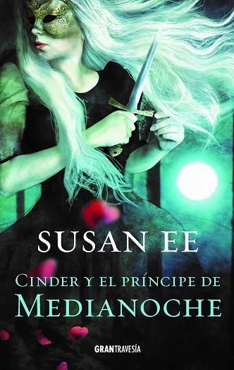 CINDER Y EL PRÍNCIPE DE LA MEDIANOCHE | 9788412056044 | EE, SUSAN | Llibreria La Gralla | Llibreria online de Granollers