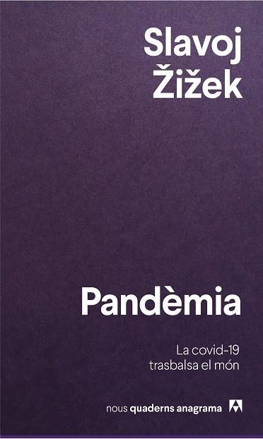 PANDEMIA (CAT) | 9788433916426 | ZIZEK, SLAVOJ | Llibreria La Gralla | Llibreria online de Granollers