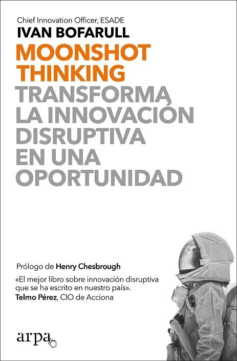 MOONSHOT THINKING TRANSFORMA LA INNOVACION | 9788417623463 | BOFARULL, IVAN | Llibreria La Gralla | Librería online de Granollers