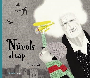 NÚVOLS AL CAP | 9788417440572 | VAL, ELENA | Llibreria La Gralla | Llibreria online de Granollers