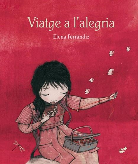 VIATGE A L'ALEGRIA | 9788416817689 | FERRÁNDIZ RUEDA, ELENA | Llibreria La Gralla | Llibreria online de Granollers