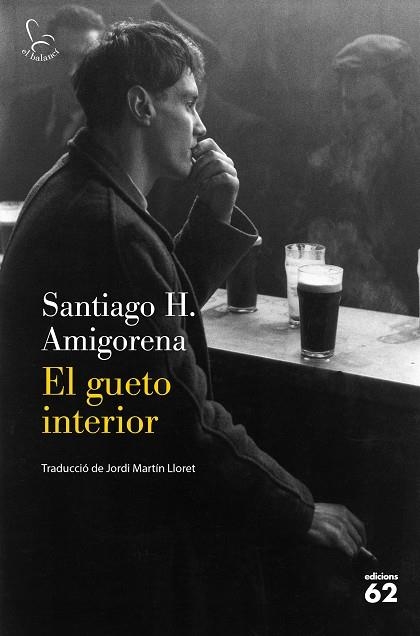 GUETO INTERIOR, EL | 9788429778588 | AMIGORENA, SANTIAGO H. | Llibreria La Gralla | Librería online de Granollers