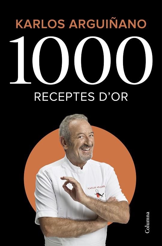 1000 RECEPTES D'OR | 9788466426459 | ARGUIÑANO, KARLOS | Llibreria La Gralla | Librería online de Granollers