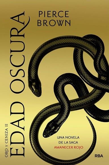 EDAD OSCURA (ORO Y CENIZA 2) | 9788427216389 | BROWN PIERCE | Llibreria La Gralla | Librería online de Granollers