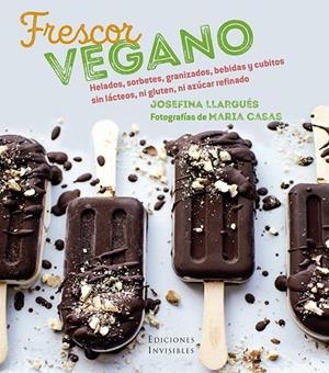FRESCOR VEGANO | 9788412100051 | LLARGUÉS TRUYOLS, JOSEFINA | Llibreria La Gralla | Llibreria online de Granollers