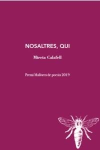 NOSALTRES QUI | 9788412171204 | CALAFELL, MIREIA | Llibreria La Gralla | Llibreria online de Granollers