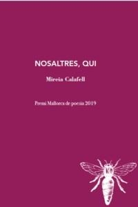 NOSALTRES QUI | 9788412171204 | CALAFELL, MIREIA | Llibreria La Gralla | Librería online de Granollers