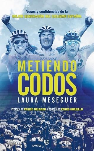 METIENDO CODOS | 9788491647539 | MESEGUER, LAURA | Llibreria La Gralla | Llibreria online de Granollers