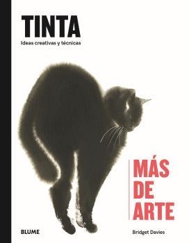 TINTA IDEAS CREATIVAS Y TECNICAS | 9788417757090 | DAVIS, BRIDGET | Llibreria La Gralla | Librería online de Granollers