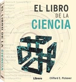 LIBRO DE LA CIENCIA, EL | 9789463593090 | A PICKOVER, CLIFFORD | Llibreria La Gralla | Librería online de Granollers