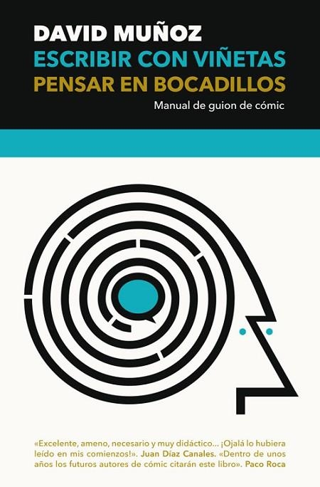 ESCRIBIR CON VIÑETAS, PENSAR EN BOCADILLOS | 9788417645083 | MUÑOZ PANTIGA, DAVID | Llibreria La Gralla | Llibreria online de Granollers