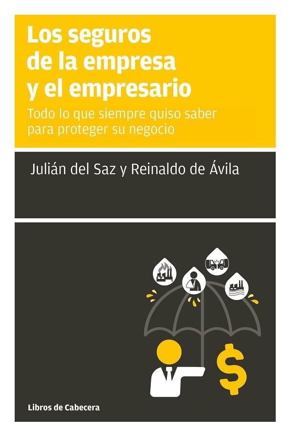 SEGUROS DE LA EMPRESA Y EL EMPRESARIO, LOS  | 9788412139426 | DEL SAZ, JULIÁN; DE ÁVILA, REINALDO | Llibreria La Gralla | Llibreria online de Granollers