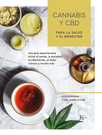 CANNABIS Y CBD PARA LA SALUD Y EL BIENESTAR | 9788499887517 | SHERMAN, ALIZA/CHIN, DRA. JUNELLA | Llibreria La Gralla | Llibreria online de Granollers