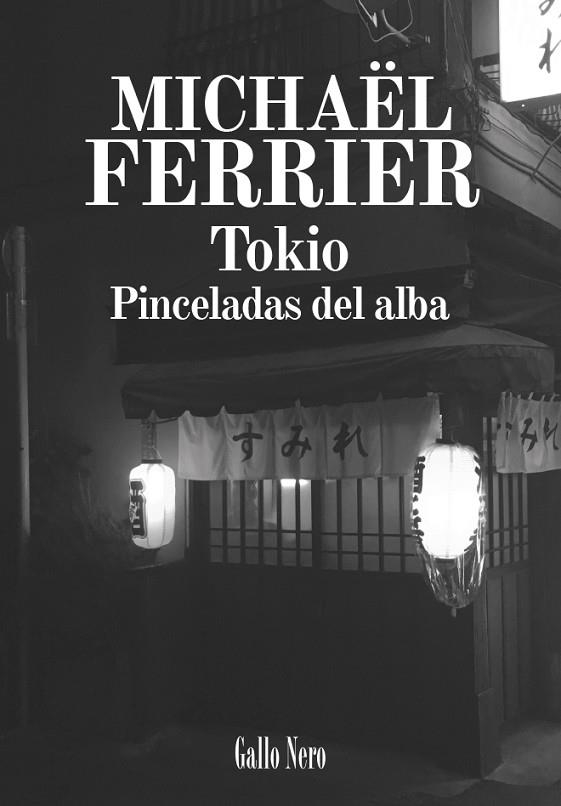 TOKIO | 9788416529810 | FERRIER, MICHAËL | Llibreria La Gralla | Llibreria online de Granollers