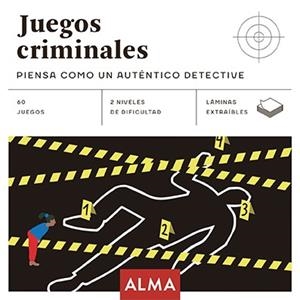 JUEGOS CRIMINALES: PIENSA COMO UN AUTÉNTICO DETECTIVE | 9788417430948 | VARIOS AUTORES | Llibreria La Gralla | Librería online de Granollers