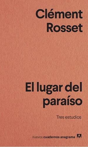 LUGAR DEL PARAÍSO, EL | 9788433916389 | ROSSET, CLÉMENT | Llibreria La Gralla | Librería online de Granollers