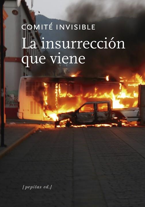 INSURRECCIÓN QUE VIENE, LA | 9788417386573 | COMITÉ INVISIBLE | Llibreria La Gralla | Librería online de Granollers