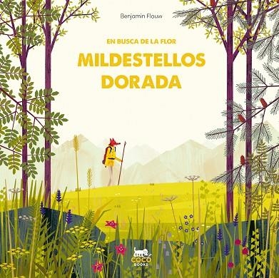 EN BUSCA DE LA FLOR MILDESTELLOS DORADA | 9788412103342 | FLOUW, BENJAMIN | Llibreria La Gralla | Librería online de Granollers