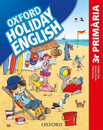 HOLIDAY ENGLISH 3.º PRIMARIA. PACK (CATALÁN) 3RD EDITION. REVISED EDITION | 9780194546423 | BAZO, PLÁCIDO/PEÑATE, MARCOS/SHIPTON, PAUL | Llibreria La Gralla | Llibreria online de Granollers