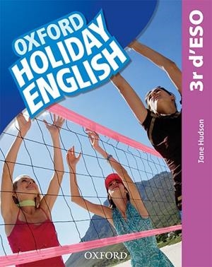 HOLIDAY ENGLISH 3.º ESO. STUDENT'S PACK (CATALÁN) 3RD EDITION. REVISED EDITION | 9780194014762 | HUDSON, JANE | Llibreria La Gralla | Llibreria online de Granollers