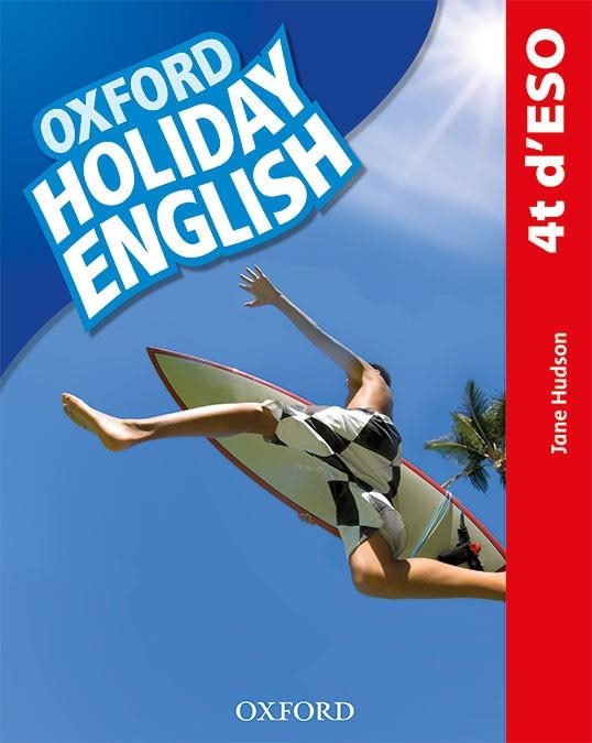 HOLIDAY ENGLISH 4.º ESO. STUDENT'S PACK (CATALÁN) 3RD EDITION. REVISED EDITION | 9780194014779 | HUDSON, JANE | Llibreria La Gralla | Llibreria online de Granollers