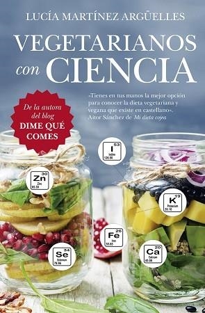 VEGETARIANOS CON CIENCIA (BOLSILLO) | 9788417828424 | MARTÍNEZ ARGÜELLES, LUCÍA | Llibreria La Gralla | Librería online de Granollers