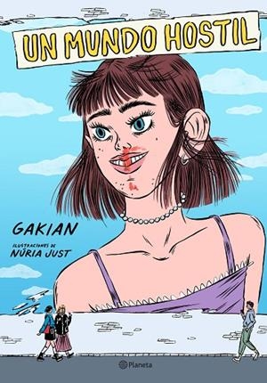 UN MUNDO HOSTIL | 9788408224778 | GAKIAN/JUST, NÚRIA | Llibreria La Gralla | Llibreria online de Granollers