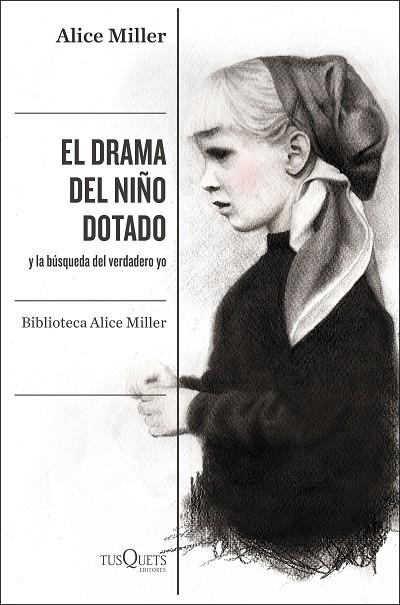 DRAMA DEL NIÑO DOTADO, EL | 9788490668108 | MILLER, ALICE | Llibreria La Gralla | Llibreria online de Granollers