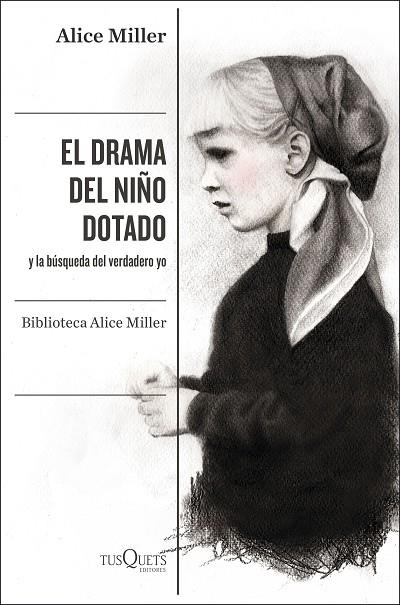 DRAMA DEL NIÑO DOTADO, EL | 9788490668108 | MILLER, ALICE | Llibreria La Gralla | Librería online de Granollers