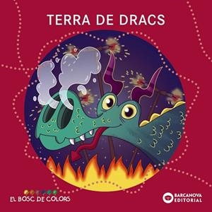 TERRA DE DRACS | 9788448950866 | BALDÓ, ESTEL/GIL, ROSA/SOLIVA, MARIA | Llibreria La Gralla | Librería online de Granollers