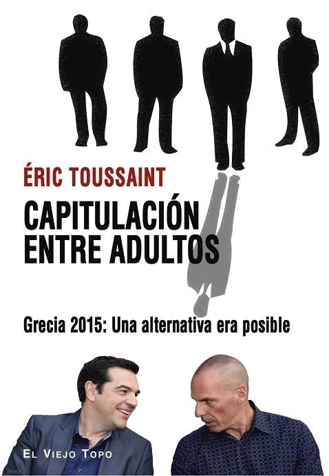 CAPITULACIÓN ENTRE ADULTOS | 9788417700652 | TOUSSAINT, ÉRIC | Llibreria La Gralla | Librería online de Granollers
