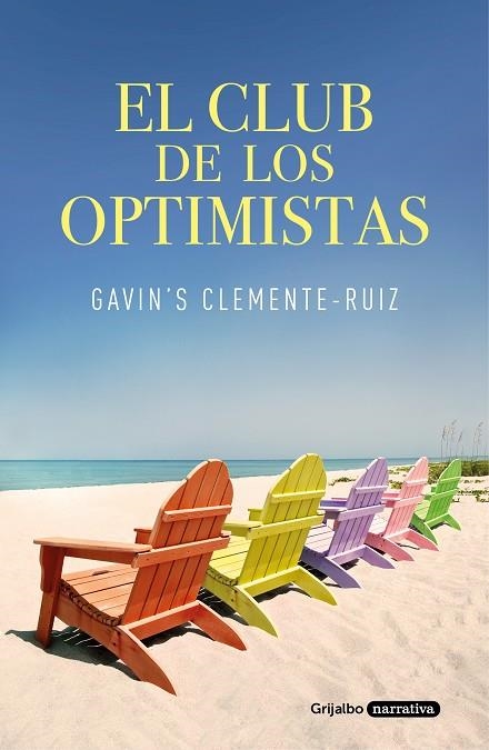 CLUB DE LOS OPTIMISTAS, EL | 9788425358579 | CLEMENTE-RUIZ, GAVIN'S | Llibreria La Gralla | Llibreria online de Granollers