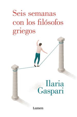 SEIS SEMANAS CON LOS FILÓSOFOS GRIEGOS | 9788426408280 | GASPARI, ILARIA | Llibreria La Gralla | Librería online de Granollers
